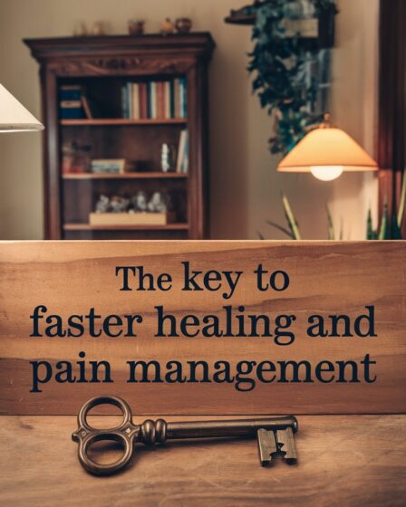 The Key to Faster Healing and Pain Management