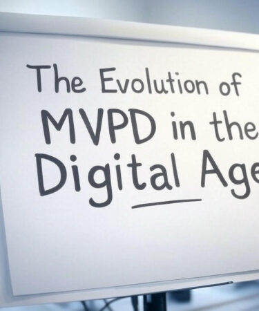 The Evolution of MVPD in the Digital Age